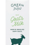 Green Juju- Raw Goat's Milk